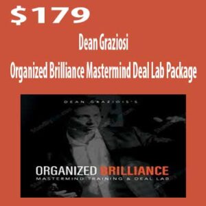 Organized Brilliance Mastermind Deal Lab download. And,Organized Brilliance Mastermind Deal Lab review. Organized Brilliance Mastermind Free. Then, Organized Brilliance Mastermind groupbuy. Dean Graziosi Author