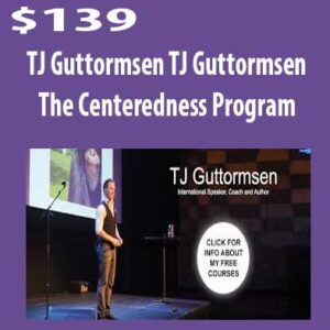 Centeredness Program download. And, Centeredness Program review. Centeredness Program Free. Then, Centeredness Program groupbuy. The TJ Guttormsen Author