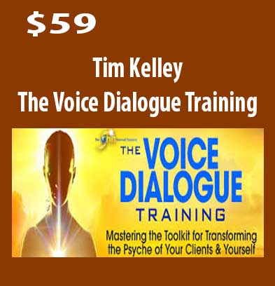 The Voice Dialogue Training download. And, The Voice Dialogue Training review. The Voice Dialogue Training Free. Then, The Voice Dialogue Training groupbuy. Tim Kelley Author