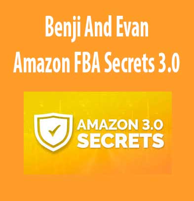 Amazon FBA Secrets 3.0 download. And, Amazon FBA Secrets 3.0 review.Amazon FBA Secrets 3.0 Free. Then, Amazon FBA Secrets 3.0 groupbuy. Benji And Evan Author