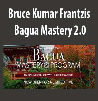 Bruce Kumar Frantzis – Bagua Mastery 2.0, Bagua Mastery 2.0 download. And, Bagua Mastery 2.0 Free. Then, Bagua Mastery 2.0 groupbuy. Bruce Kumar Frantzis Author