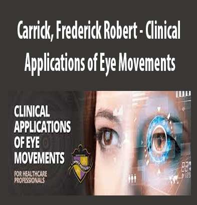 Carrick, Frederick Robert - Clinical Applications of Eye Movements, Clinical Applications of Eye Movements download. And, Clinical Applications of Eye Movements review. Clinical Applications of Eye Movements Free. Then, Clinical Applications of Eye Movements groupbuy. Carrick Institute Author