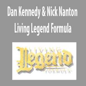 Living Legend Formula download. And, Living Legend Formula review. Living Legend Formula Free. Then, Living Legend Formula groupbuy. Dan Kennedy & Nick NantonAuthor