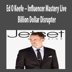 Ed O Keefe – Influencer Mastery Live – Billion Dollar Disrupter, Billion Dollar Disrupter download. And, Billion Dollar Disrupter review. Billion Dollar Disrupter Free. Then, Billion Dollar Disrupter groupbuy. Ed O Keefe Author