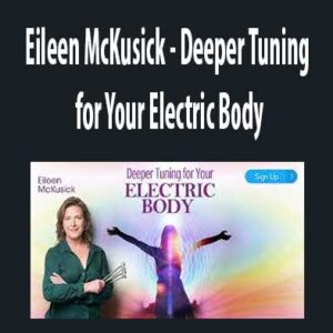 Deeper Tuning for Your Electric Body download. And, Deeper Tuning for Your Electric Body review. Deeper Tuning for Your Electric Body Free. Then,Deeper Tuning for Your Electric Body groupbuy. Eileen McKusick Author.