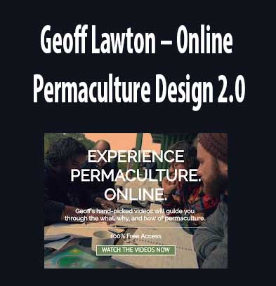 Online Permaculture Design 2.0 download. And, Online Permaculture Design 2.0 review. Online Permaculture Design 2.0 Free. Then, Online Permaculture Design 2.0 groupbuy. Geoff Lawton Author.