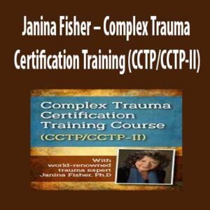 Complex Trauma Certification download. And, Complex Trauma Certification review. Complex Trauma Certification Free. Then, Complex Trauma Certification groupbuy. Janina Fisher Author.