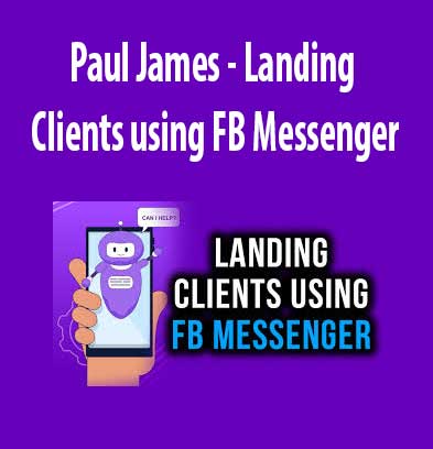 Landing Clients using FB Messenger download. And, Landing Clients using FB Messenger review. Landing Clients using FB Messenger Free. Then, Landing Clients using FB Messenger groupbuy. Paul James Author