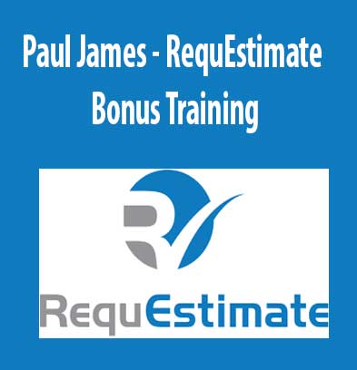 RequEstimate Bonus Training download. And, RequEstimate Bonus Training review. RequEstimate Bonus Training Free. Then, RequEstimate Bonus Training groupbuy. Paul James Author