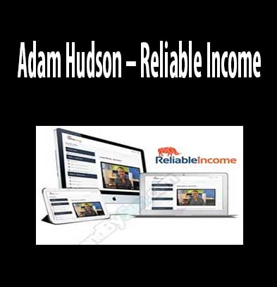 Reliable Income download. And, Reliable Income review. Reliable Income Free. Then, Reliable Income groupbuy. Adam Hudson Author.