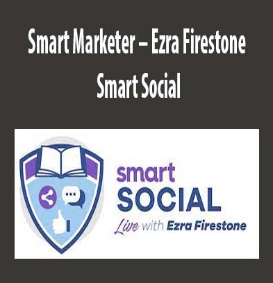 Ezra Firestone – Smart Marketer – Smart Social, Smart Social download. And, Smart Social review. Smart Social Free. Then, Smart Social groupbuy. Ezra Firestone Author