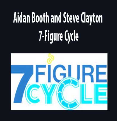 7-Figure Cycle by Aidan Booth and Steve Clayton, 7-Figure Cycle download. And, 7-Figure Cycle Free. Then, 7-Figure Cycle groupbuy. 7-Figure Cycle review, Aidan Booth and Steve Clayton Author