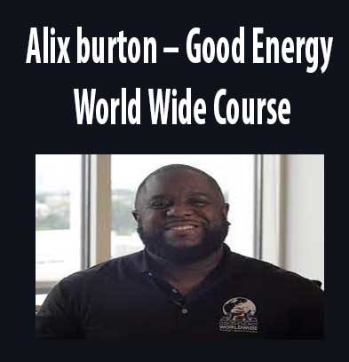Good Energy World Wide by Alix burton, Good Energy World Wide download. And, Good Energy World Wide Free. Then, Good Energy World Wide groupbuy. Good Energy World Wide review, Alix burton Author