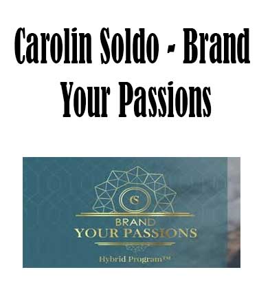 Brand Your Passions by Carolin Soldo, Brand Your Passions download. And, Brand Your Passions Free. Then, Brand Your Passions groupbuy. Brand Your Passions review, Carolin Soldo Author