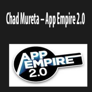 App Empire 2.0 by Chad Mureta, App Empire 2.0 download. And, Mobile App Empire 2.0 Free. Then, App Empire 2.0 groupbuy. App Empire 2.0 review, Chad Mureta Author