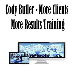 Cody Butler - More Clients More Results Training, More Clients More Results Training by Cody Butler, More Clients More Results Training download. And, More Clients More Results Training Free. Then, More Clients More Results Training groupbuy. More Clients More Results Training review, Cody Butler Author