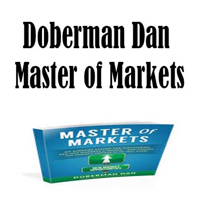 Master of Markets by Doberman Dan, Master of Markets download. And, Master of Markets Free. Then, Master of Markets groupbuy. Master of Markets review, Doberman Dan Author