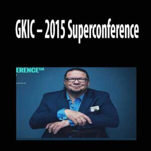 2015 Superconference by GKIC, 2015 Superconference download. And, 2015 Superconference Free. Then, 2015 Superconference groupbuy. 2015 Superconference review, GKIC Author
