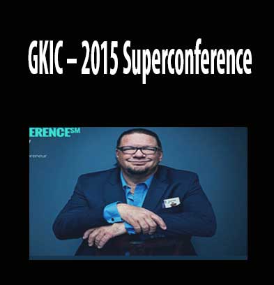 2015 Superconference by GKIC, 2015 Superconference download. And, 2015 Superconference Free. Then, 2015 Superconference groupbuy. 2015 Superconference review, GKIC Author