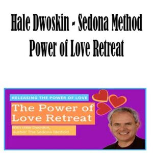 Power of Love Retreat by Hale Dwoskin, Power of Love Retreat download. And, How To Power of Love Retreat Free. Then, Power of Love Retreat groupbuy. Power of Love Retreat review, Hale Dwoskin Author