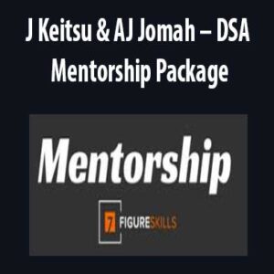 DSA Mentorship Package by J Keitsu & AJ Jomah, DSA Mentorship Package download. And, DSA Mentorship Package Free. Then, DSA Mentorship Package groupbuy. DSA Mentorship Package review, J Keitsu & AJ Jomah Author
