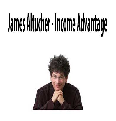 Income Advantage by James Altucher, Income Advantage download. And, Income Advantage Free. Then, Income Advantage groupbuy. Income Advantage review, James Altucher Author