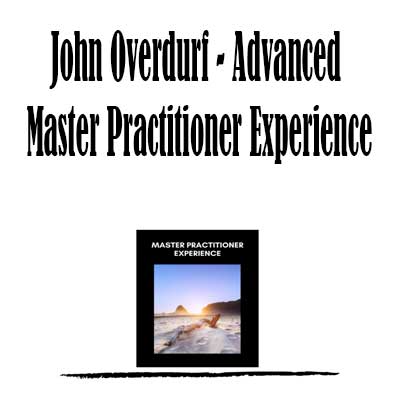 John Overdurf - Advanced Master Practitioner Experience, Advanced Master Practitioner Experience download. And, Advanced Master Practitioner Experience Free. Then, Advanced Master Practitioner Experience groupbuy. Advanced Master Practitioner Experience review, John Overdurf Author