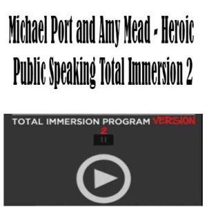 Michael Port and Amy Mead - Heroic Public Speaking Total Immersion 2, Heroic Public Speaking Total Immersion 2 by Jerry Norton, Heroic Public Speaking download. And, Heroic Public Speaking Free. Then, Heroic Public Speaking groupbuy. Heroic Public Speaking review, Michael Port and Amy Mead Author