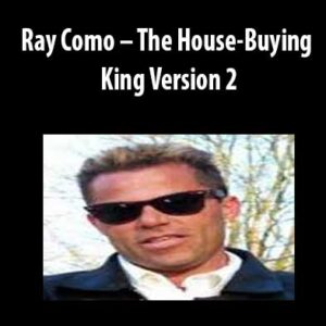 The House-Buying King Version 2 by Ray Como,The House-Buying King Version 2 download. And, The House-Buying King Version 2 Free. Then, The House-Buying King Version 2 groupbuy. The House-Buying King Version 2 review, Ray Como Author