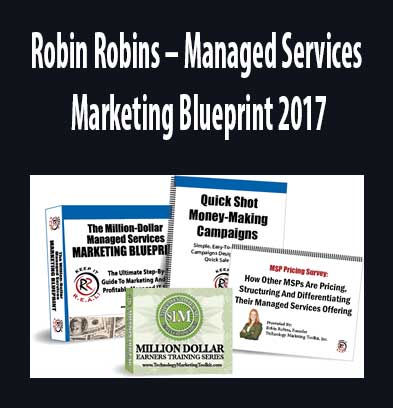 Managed Services Marketing Blueprint 2017 by Robin Robins, Managed Services Marketing Blueprint download. And, Managed Services Marketing Blueprint Free. Then, Managed Services Marketing Blueprint groupbuy. Managed Services Marketing Blueprint review, Robin Robins Author