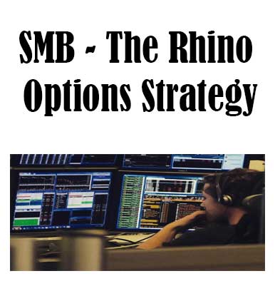 SMB - The Rhino Options Strategy, The Rhino Options Strategy by SMB , The Rhino Options Strategy download. And, The Rhino Options Strategy Free. Then, The Rhino Options Strategy groupbuy. The Rhino Options Strategy review, SMB Author