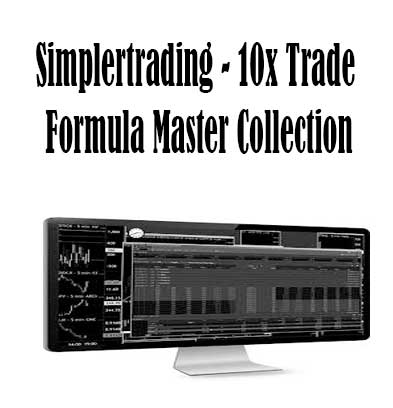 10x Trade Formula Master Collection by Simplertrading,10x Trade Formula Master Collection download. And, 10x Trade Formula Master Collection Free. Then, 10x Trade Formula Master Collection groupbuy. 10x Trade Formula Master Collection review, Simplertrading Author