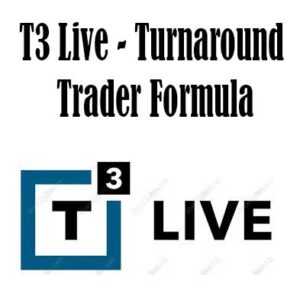T3 Live - Turnaround Trader Formula, Turnaround Trader Formula by T3 Live, Turnaround Trader Formula download. And, Turnaround Trader Formula Free. Then, Turnaround Trader Formula groupbuy. Turnaround Trader Formula, T3 Live Author