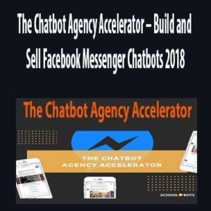 Build and Sell Facebook Messenger Chatbots 2018 download. And, Build and Sell Facebook Messenger Chatbots 2018 Free. Then, Build and Sell Facebook Messenger Chatbots 2018 groupbuy. Build and Sell Facebook Messenger Chatbots 2018 review, The Chatbot Agency Accelerator Author