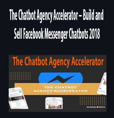 Build and Sell Facebook Messenger Chatbots 2018 download. And, Build and Sell Facebook Messenger Chatbots 2018 Free. Then, Build and Sell Facebook Messenger Chatbots 2018 groupbuy. Build and Sell Facebook Messenger Chatbots 2018 review, The Chatbot Agency Accelerator Author