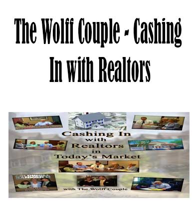 The Wolff Couple - Cashing In with Realtors, Cashing In with Realtors by The Wolff Couple, Cashing In with Realtors download. And, Cashing In with Realtors Free. Then, Cashing In with Realtors groupbuy. Cashing In with Realtors review, The Wolff Couple Author