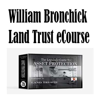 William Bronchick - Land Trust eCourse, Land Trust eCourse download. And, Land Trust eCourse Free. Then, Land Trust eCourse groupbuy. Land Trust eCourse review, William Bronchick Author