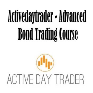 Activedaytrader - Advanced Bond Trading Course, Advanced Bond Trading Course download. And, Advanced Bond Trading Course Free. Then, Advanced Bond Trading Course groupbuy. Advanced Bond Trading Course review, Activedaytrader Author