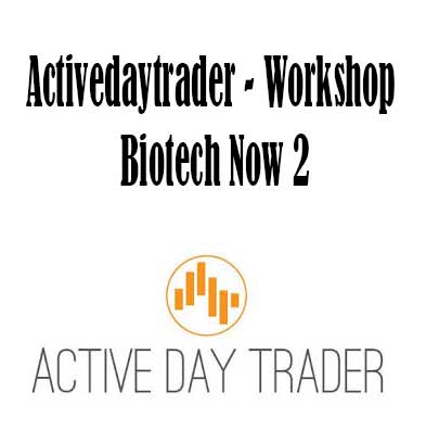 Activedaytrader - Workshop Biotech Now 2,Workshop Biotech Now 2 download. And, Workshop Biotech Now 2 Free. Then, Workshop Biotech Now 2 groupbuy. Workshop Biotech Now 2 review, Activedaytrader Author