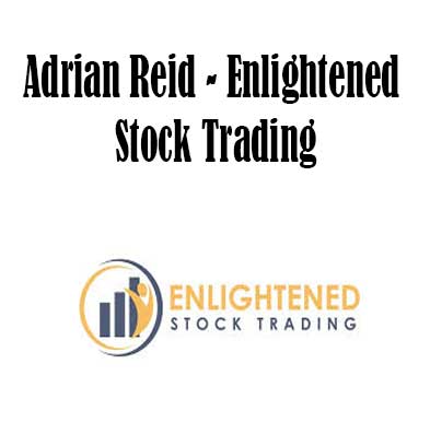 Adrian Reid - Enlightened Stock Trading, Enlightened Stock Trading download. And, Enlightened Stock Trading Free. Then, Enlightened Stock Trading groupbuy. Enlightened Stock Trading review, Adrian Reid Author