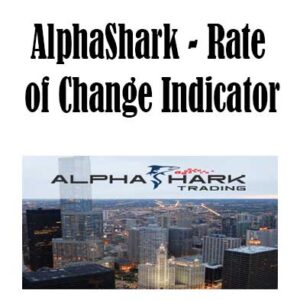 AlphaShark – Rate of Change Indicator, Rate of Change Indicator download. And, Rate of Change Indicator Free. Then, Rate of Change Indicator groupbuy. Rate of Change Indicator review, AlphaShark Author