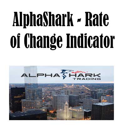 AlphaShark – Rate of Change Indicator, Rate of Change Indicator download. And, Rate of Change Indicator Free. Then, Rate of Change Indicator groupbuy. Rate of Change Indicator review, AlphaShark Author