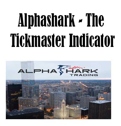 AlphaShark – The Tickmaster Indicator, The Tickmaster Indicator download. And, The Tickmaster Indicator Free. Then, The Tickmaster Indicator groupbuy. The Tickmaster Indicator review, AlphaShark Author