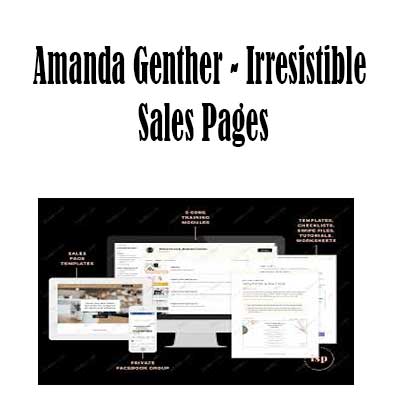 Amanda Genther - Irresistible Sales Pages, Irresistible Sales Pages download. And, Irresistible Sales Pages Free. Then, Irresistible Sales Pages groupbuy. Irresistible Sales Pages review, Amanda Genther Author