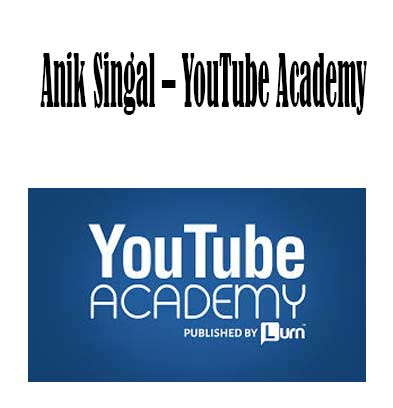 Anik Singal - YouTube Academy, YouTube Academy download. And, YouTube Academy Free. Then, YouTube Academy groupbuy. YouTube Academy System review, Anik Singal Author