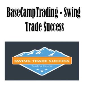 BaseCampTrading - Swing Trade Success, Swing Trade Success download. And, Swing Trade Success Free. Then, Swing Trade Success groupbuy. Swing Trade Success review, BaseCampTrading Author