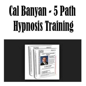 Cal Banyan - 5 Path Hypnosis Training, 5 Path Hypnosis Training download. And, 5 Path Hypnosis Training Free. Then, 5 Path Hypnosis Training groupbuy. 5 Path Hypnosis Training review, Cal Banyan Author