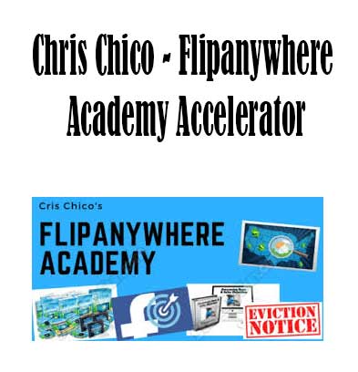 Chris Chico - Flipanywhere Academy Accelerator, Flipanywhere Academy Accelerator download. And, Flipanywhere Academy Accelerator Free. Then, Flipanywhere Academy Accelerator groupbuy. Flipanywhere Academy Accelerator review, Chris Chico Author