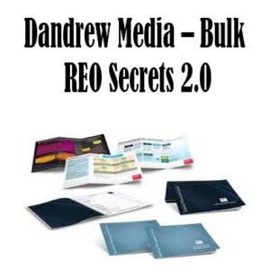 Dandrew Media – Bulk REO Secrets 2.0, Bulk REO Secrets 2.0 download. And, Bulk REO Secrets 2.0 Free. Then, Bulk REO Secrets 2.0 groupbuy. Bulk REO Secrets 2.0 review, Dandrew Media Author