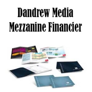 Dandrew Media – Mezzanine Financier, Mezzanine Financier download. And, Mezzanine Financier Free. Then, Mezzanine Financier groupbuy. Mezzanine Financier review, Dandrew Media Author